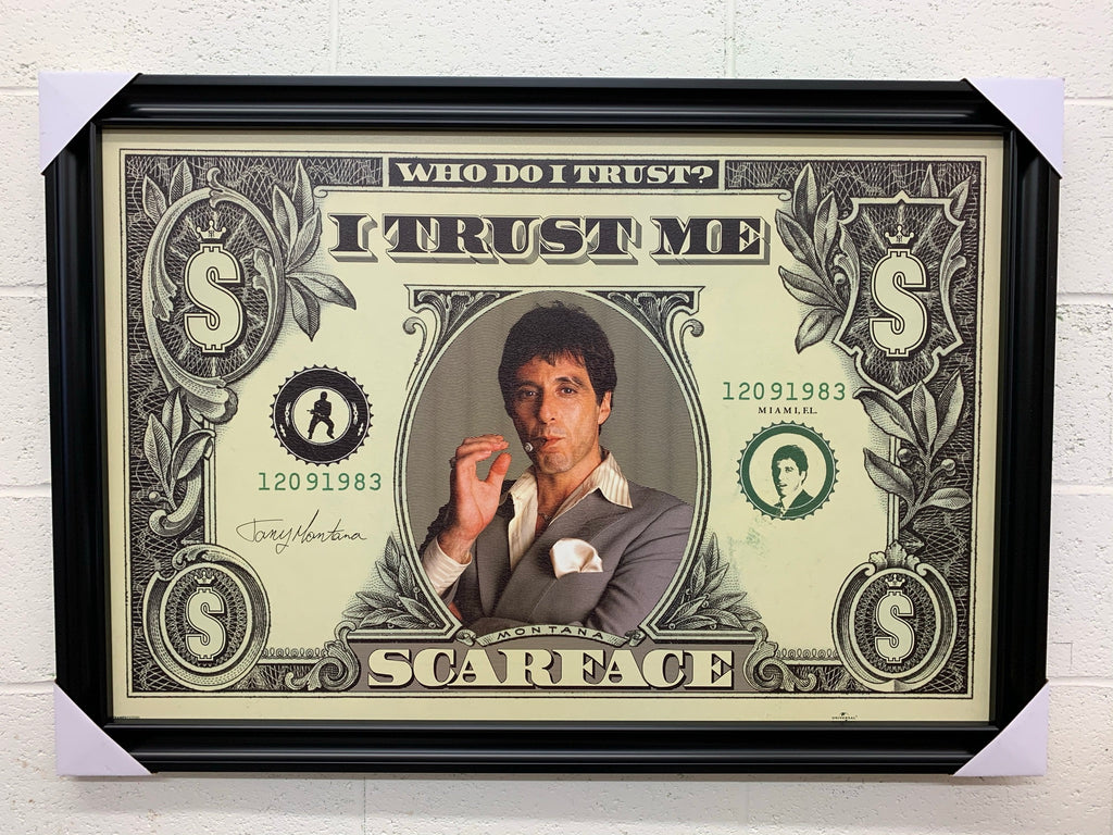 24"x36" Scarface - I Trust Me $.
